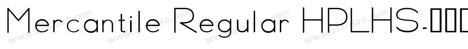 Mercantile Regular HPLHS字体转换